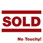 sold - no touchy
